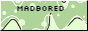 MadBored on NekoWeb